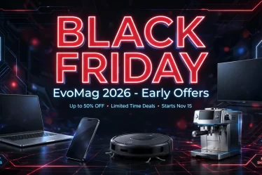 Black Friday EvoMag 2026 Early Offers - laptop, telefon, aspirator robot, TV Samsung 127 cm, espressor